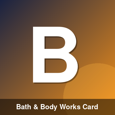 Bath & Body Works Card